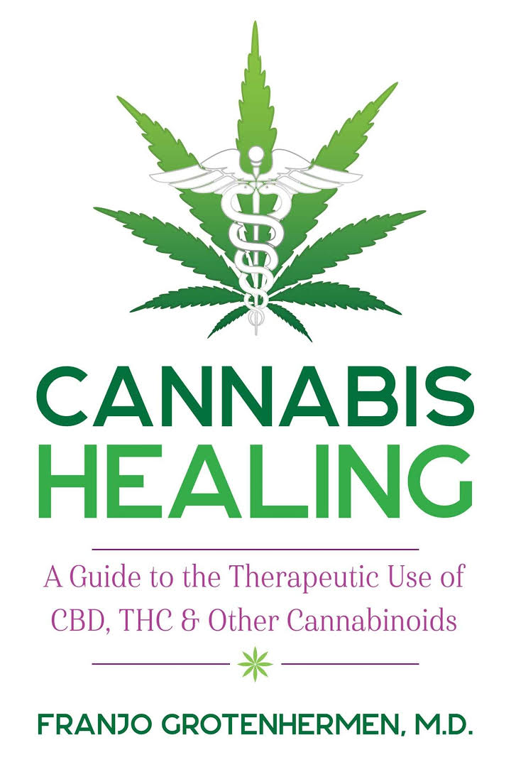Livros sobre Medicina Endocanabinoide: Um Guia Essencial 8 Cannabis Healing: A Guide to the Therapeutic Use of CBD, THC, and Other Cannabinoids, por Franjo Grotenhermen.